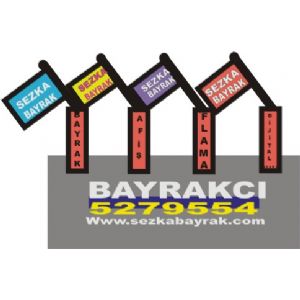 SEZKA BAYRAK REKLAM VE MÜHENDİSLİK