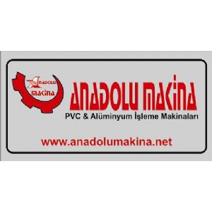 ANADOLU PVC İŞLEME MAKİNALARI